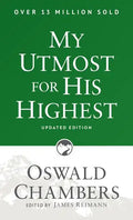 My Utmost for His Highest: Updated Language Paperback (a Daily Devotional with 366 Bible-Based Readings) - Paperback