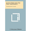 Justice Reed And The First Amendment: The Religion Clauses - Paperback