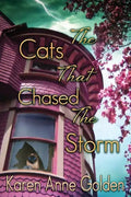 The Cats that Chased the Storm - Paperback