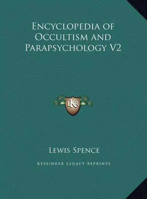 Encyclopedia of Occultism and Parapsychology V2 - Hardcover