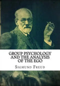 Group Psychology and The Analysis of The Ego - Paperback