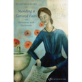 Mending a Tattered Faith: Devotions with Dickinson - Hardcover