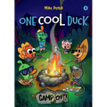 One Cool Duck #4: Camp Out! - Hardcover