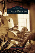Straub Brewery - Hardcover
