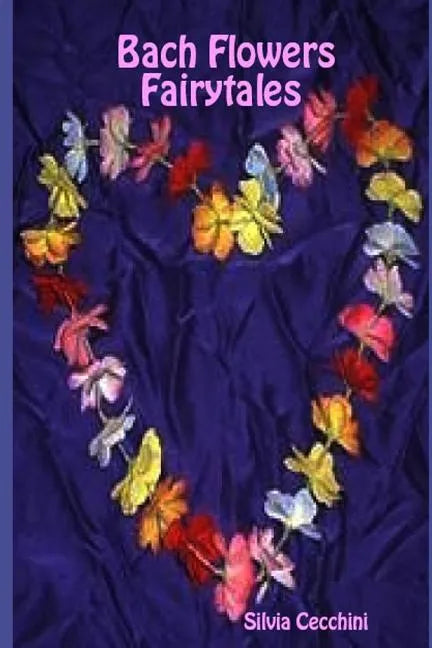 Bach flowers' fairy tales - Paperback
