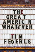 The Great American Whatever - Paperback