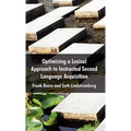 Optimizing a Lexical Approach to Instructed Second Language Acquisition - Hardcover