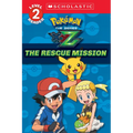 The Rescue Mission (Pok駑on Kalos: Scholastic Reader, Level 2): Volume 1 - Paperback