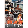 John Cappas: Tall Money - Paperback
