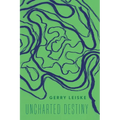 Uncharted Destiny - Paperback