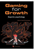 Gaming for Growth: A new Meta for Unlocking the Human Potential in Esport - Paperback
