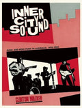 Inner City Sound: Punk and Post-Punk in Australia, 1976-1985 - Paperback