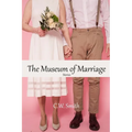 The Museum of Marriage - Paperback