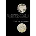 The Protestant Ethic or the Spirit of Capitalism - Paperback