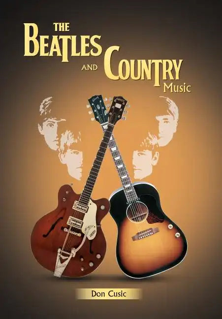 The Beatles and Country Music - Hardcover