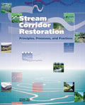 Stream Corridor Restoration: Principles, Processes, and Practices - Paperback