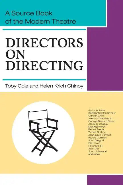Directors on Directing: A Source Book of the Modern Theatre - Paperback