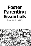 Foster Parenting Essentials - Hardcover