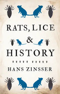 Rats, Lice and History - Hardcover