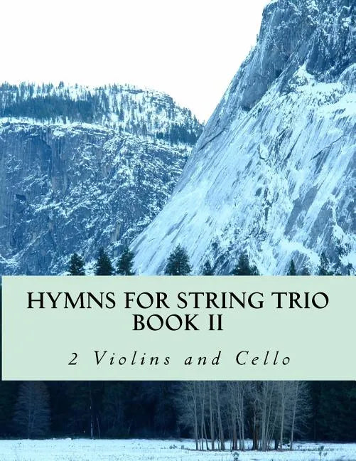 Hymns For String Trio Book II - 2 violins and cello - Paperback