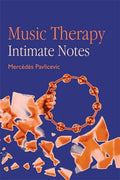 Music Therapy: Intimate Notes - Paperback