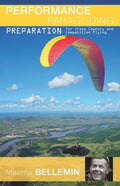 Performance Paragliding - Preparation for Cross-Country and Competition Flying - Paperback