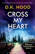 Cross My Heart: A completely gripping and unputdownable serial killer thriller - Paperback