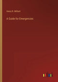 A Guide for Emergencies - Paperback