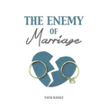 The Enemy of Marriage - Paperback