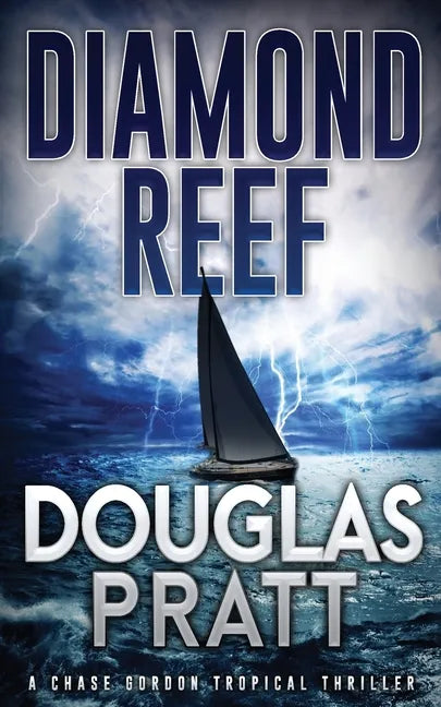 Diamond Reef: A Chase Gordon Tropical Thriller - Paperback