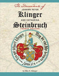 The Descendants of Johann Peter Klinger and Catharina Steinbruch - Paperback