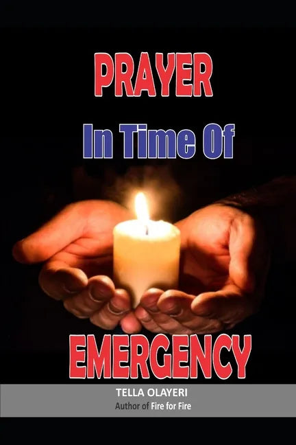 Prayer in Time of Emergency: God Helps in Time of Need - Paperback