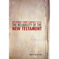 The Reliability of the New Testament: Bart Ehrman and Daniel Wallace in Dialogue - Paperback