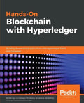 Hands-on Blockchain with Hyperledger: Building decentralized applications with Hyperledger Fabric and Composer - Paperback