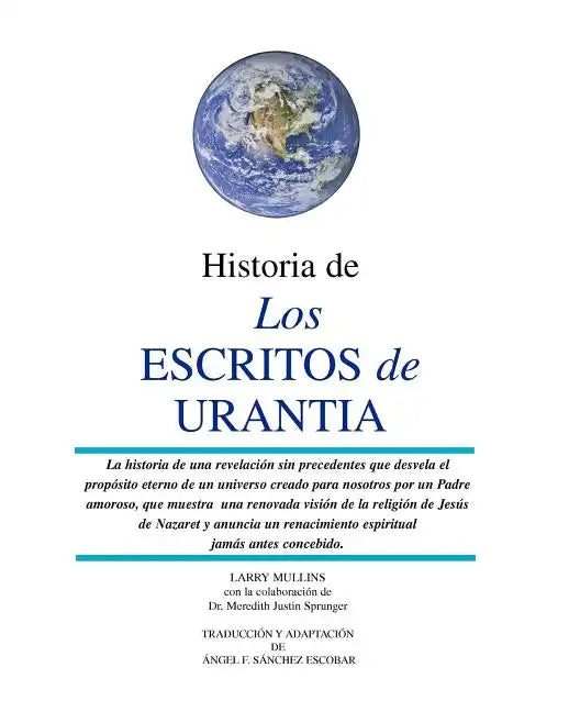 Historia de los Escritos de Urantia: (Revisada y Actualizada) - Paperback