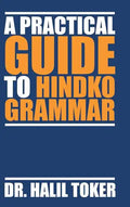 A Practical Guide to Hindko Grammar - Hardcover