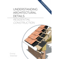 Understanding Architectural Details - Residential - Paperback