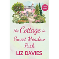 The Cottage in Sweet Meadow Park - Paperback