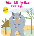 Radiant Ruth the Rhino Shines Bright - Hardcover