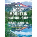 Moon Rocky Mountain National Park: Hiking, Camping, Wildlife-Watching - Paperback