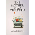 The Mother of My Children - Paperback