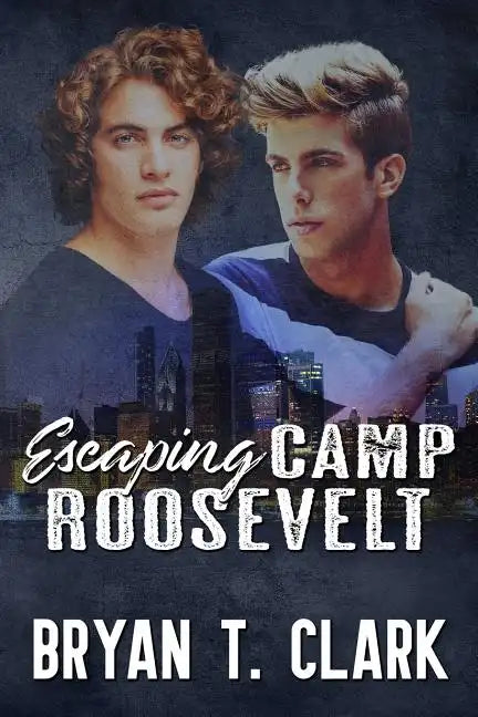 Escaping Camp Roosevelt: Gay Romance - Paperback