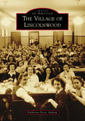 The Village of Lincolnwood - Paperback