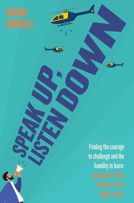 Speak Up, Listen Down - Hardcover