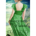 Abandoned & Protected: The Marquis' Tenacious Wife - Paperback