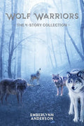 Wolf Warriors: The 4-Story Collection - Paperback