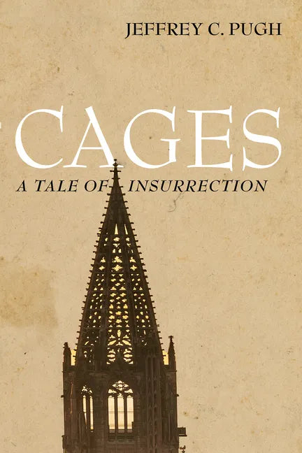 Cages: A Tale of Insurrection - Paperback