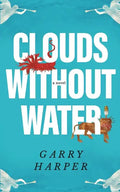 Clouds without Water - Paperback