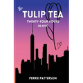 The Tulip Tea Twenty-Four Hours in NYC - Paperback