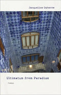 Ultimatum from Paradise: Poems - Paperback